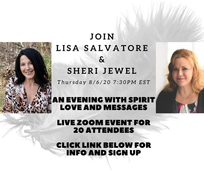 August 6, 2020: Zoom Event with Sheri Jewel and Lisa Salvatore